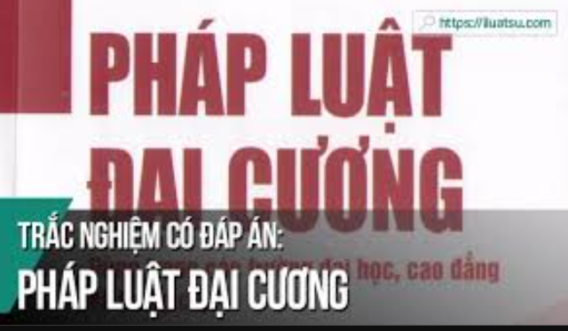 Cau Hoi Trac Nghiem Phap Luat Dai Cuong