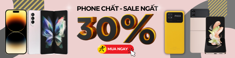 SALE ĐIỆN THOẠI Phone chất - Sale chất - Sắm ngay điện thoại hôm nay